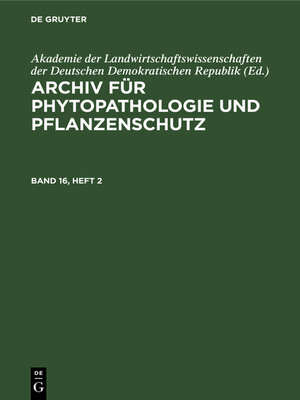 cover image of Archiv für Phytopathologie und Pflanzenschutz. Band 16, Heft 2